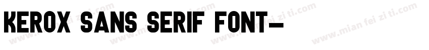 Kerox Sans Serif Font字体转换